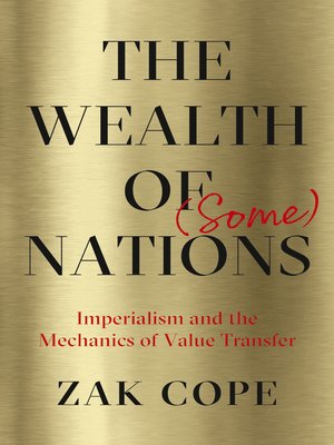 cover image of The Wealth of (Some) Nations